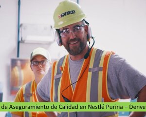 Supervisor de Aseguramiento de Calidad en Nestlé Purina